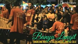 ANGKLUNG LAMPION SOLO - BANYU LANGIT TERBARU Oaoe 17 Februari 2018