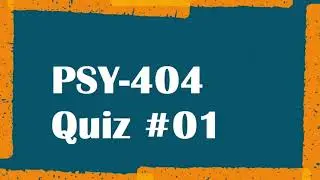 PSY 404 Quiz 01 Abnormal Psychology