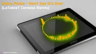 Gabry Ponte - Don't Say It's Over (LoTableT Contest Remix)