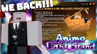 Anime Last Stand World 2 Re- Release IS HERE!! Everything You Need To Know!! (Roblox)