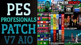 THE MOST BEAUTIFUL PATCH FOR PES 2017 TO PES 2022 PROFESSIONAL PATCH THE BEST LOW REQUIREMENTS PC😍