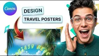 How to Design Travel Posters in Canva [2026] [Complete Guide]