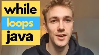Java While Loops (Java Tutorial 8)
