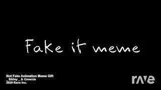 Not fake meme (original audio) rave dj
