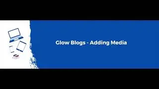 8   Adding Media
