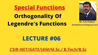 Orthogonality of Legendre's Polynomials | Lecture:06 |Special Functions