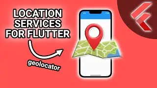 Location Services For Flutter App with Geolocator 