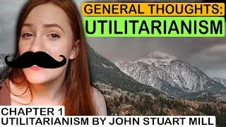 Utilitarianism - Chapter 1