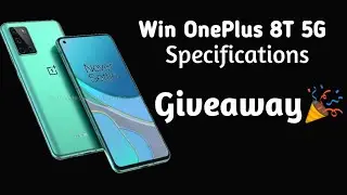 Win OnePlus 8T 5G for Free | OnePlus 8T 5G Specifications