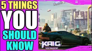 Cyberpunk 2077 What You Should Know - 5 Things to Know Before Release!