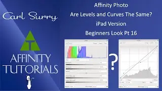 Affinity Photo - iPad Beginners Guide pt 16 - Are Levels and Curves the same?