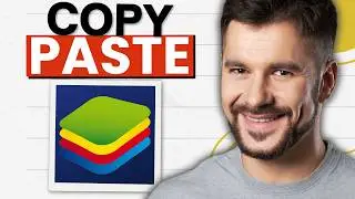 How To Copy Paste In Bluestacks 5 (2026 Guide)