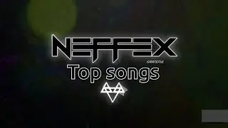 Top NEFFEX Songs |The 12 Most Popular Gaming Backsongs | Best NEFFEX Songs Of All Time.