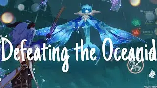 Defeating the Oceanid || Genshin Guide