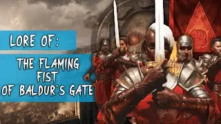 Who are The Flaming Fist in Baldur's Gate? ► DND Lore