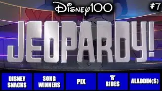 Disney Jeopardy • Test Your Knowledge • 3/19/23 • Episode 7