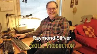 Raymond Silfver, Skills Production - introduction