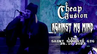 Cheap Fusion - Against My Mind (Live at Saint Sabbath Gig 28.10.2023)