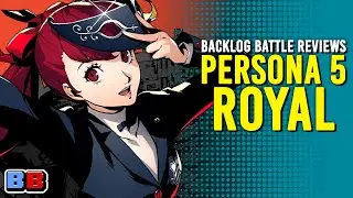 Persona 5 Royal Review | Reviews | Backlog Battle