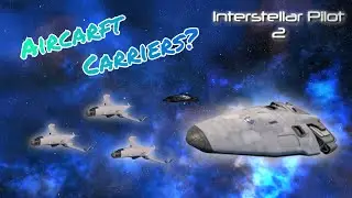 How to Make an Aircraft Carrier in Interstellar Pilot 2 | Interstellar Pilot 2 Guide | JetTopia