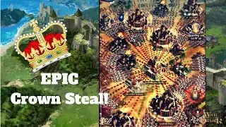 Epic Crown Steal - War and Order Gameplay