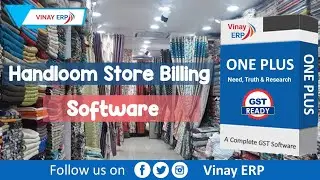 Handloom Store Accounting, Billing and Inventory Management GST Ready ERP Software Demo. 