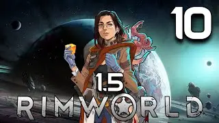 Can I Beat Rimworld 1.5? #10