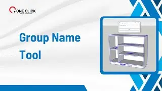 38 - Group Name Tool | Name groups/frames in SketchUp