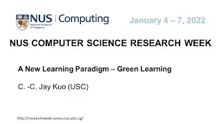A New Learning Paradigm - Green Learning by C. -C. Jay Kuo