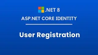 User Registration in Asp.Net Core Identity - Part 1