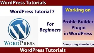 How to use Profile Builder plugin in WordPress || WordPress - 07 for beginners