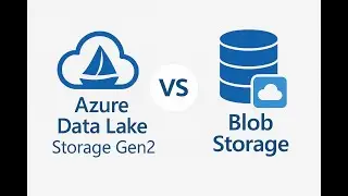Azure Data Lake Storage Gen2 vs Blob Storage: Key Differences Explained (2025 Guide)