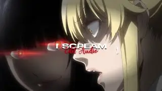 i scream ( edit audio / sped up ) || melanie martinez