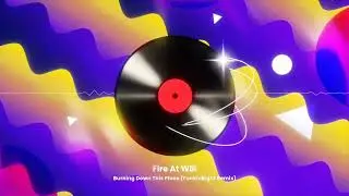 [RNDR031] Fire At Will - Burning Down This Place (FunkinRight Remix)