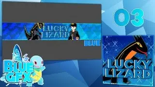 BlueGFX #3 'ChannelRebrand for LuckyLizard'