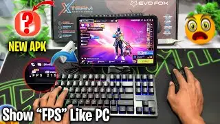 Show FPS Like PC blueStacks | New Apk 🔥| How to play free fire using Keyboard Mouse on Mobile/Tablet