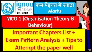 IGNOU March 2022 Exams : MCO 1 Important Chapters list + Exam Pattern + Tips to get Good Marks