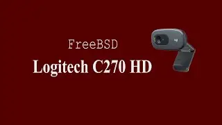 Logitech C270 HD Webcam - FreeBSD