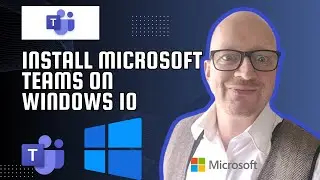 How to Install Microsoft Teams on Windows 10