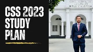 CSS 2023 Complete Study Plan