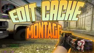 EDIT CACHE MONTAGE