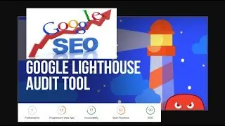 How to improve web app & site SEO with Google Lighthouse Audit for free!