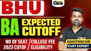 Cuet Bhu Ba Cut Off 2024 by Ashutosh Sir| Bhu Ba Cut off 2023 last round| BHU Cutoff 2024 Cuet Ug Ba