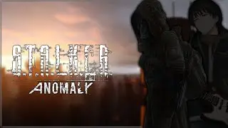 Бандюки и разбойники! || STALKER Anomaly 1.5.2 Expedition [Stream 3]