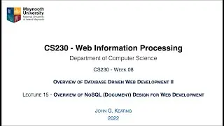 CS230 (2022): Lecture L15, Overview of NoSQL (Document) Design for Web Development