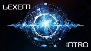 LEXEM - Intro