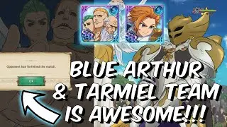 Blue SSR Arthur & Tarmiel PVP Team is AWESOME - Archangels Counter! - Seven Deadly Sins: Grand Cross