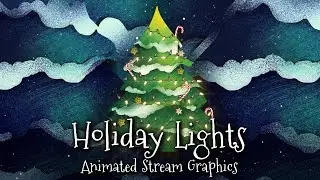 Holiday Lights | Animated Stream Graphics Overlay Package | Christmas | Holidays