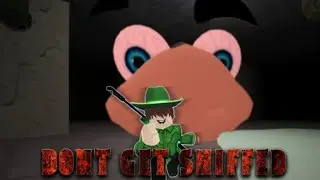 Не Дай Себя Понюхать! | DONT GET SNIFFED 👃 (Roblox)