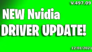 NEW NVIDIA GPU DRIVERS UPDATE Version 497.09  12/01/2021